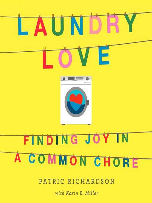Title details for Laundry Love by Patric Richardson - Available